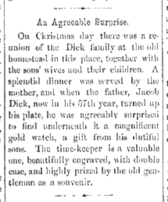 Account of the giving of a pocket watch to Jacob Dick by his family at Christmas, 1883. (Source: newspaperarchive.org)