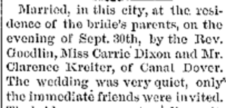 The marriage of Clarence Kreiter and Caroline Dixon reported in the New Philadelphia newspaper, October 1885. (Source: newspaperarchive.com)